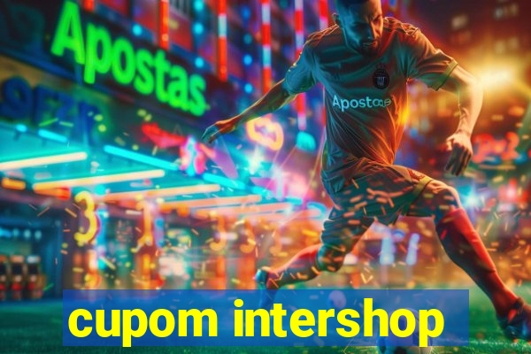 cupom intershop